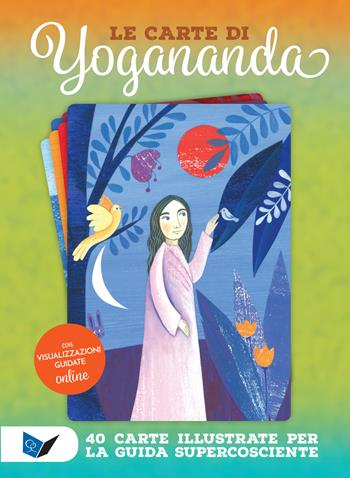 Le carte di Yogananda. 40 carte illustrate per la guida supercosciente. Con Libro con legatura a punto metallico  - Libro Ananda Edizioni 2019, Ricerca interiore | Libraccio.it