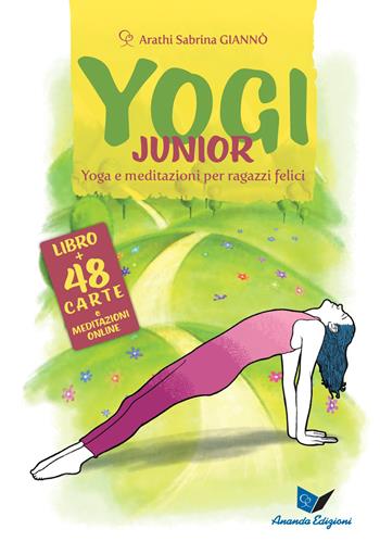 Yogi junior. Con 48 carte - Arathi Sabrina Giannò - Libro Ananda Edizioni 2022, Bambini e genitori | Libraccio.it