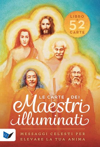 Le carte dei maestri illuminati. 52 messaggi celesti per elevare la tua anima. Con 52 Carte  - Libro Ananda Edizioni 2026, Ricerca interiore | Libraccio.it
