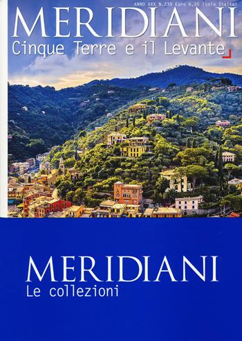Cinque Terre e il Levante-Genova  - Libro Editoriale Domus 2018, Meridiani. Le collezioni | Libraccio.it