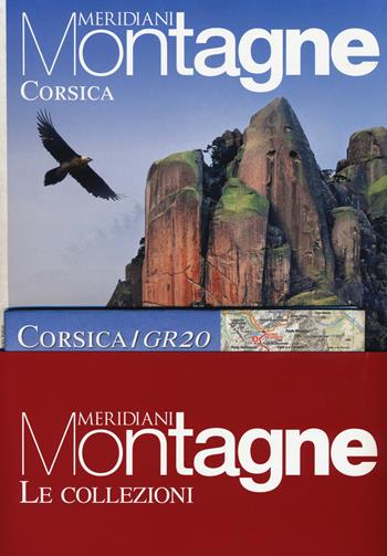 Corsica-Sardegna. Con 2 Carta geografica  - Libro Editoriale Domus 2018, Meridiani montagne. Le collezioni | Libraccio.it