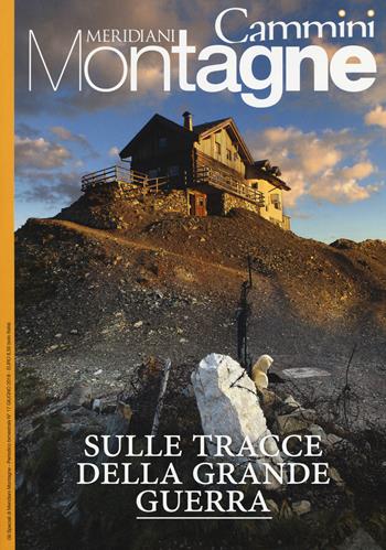 Sulle tracce della grande guerra. Con Carta geografica ripiegata  - Libro Editoriale Domus 2018, Gli speciali di Meridiani montagne | Libraccio.it