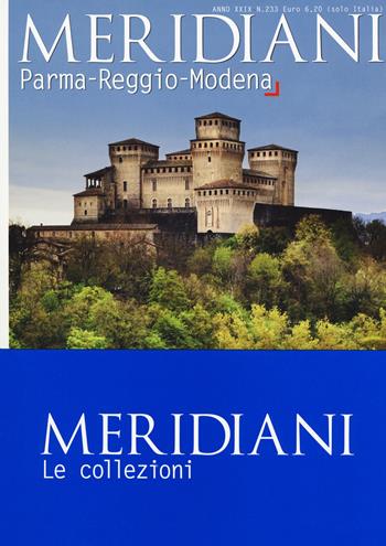 Bologna-Parma-Reggio-Modena  - Libro Editoriale Domus 2018, Meridiani. Le collezioni | Libraccio.it