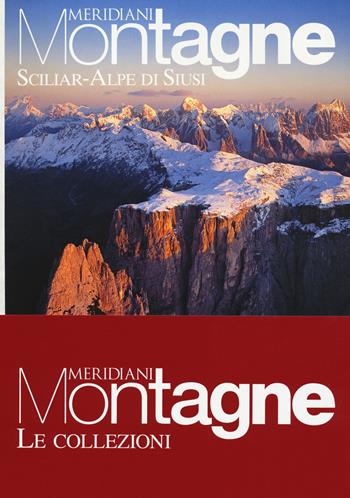 Latemar e Val di Fiemme-Sciliar-Alpe di Siusi. Con 2 Carta geografica ripiegata  - Libro Editoriale Domus 2018, Meridiani montagne. Le collezioni | Libraccio.it