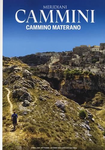 Cammino materano. Con Carta geografica ripiegata  - Libro Editoriale Domus 2019, Meridiani cammini | Libraccio.it