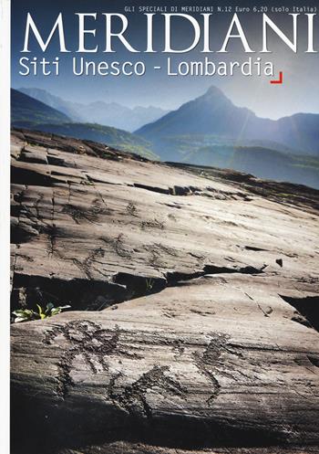 Siti Unesco. Lombardia  - Libro Editoriale Domus 2019, Gli speciali di Meridiani | Libraccio.it