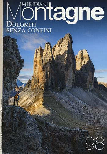 Dolomiti senza confini-Viaggio nelle Alpi. Con Carta geografica ripiegata  - Libro Editoriale Domus 2020, Meridiani montagne. Le collezioni | Libraccio.it