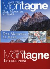 Monviso al mare-Viaggio sulle Alpi Apuane. Con Carta geografica ripiegata
