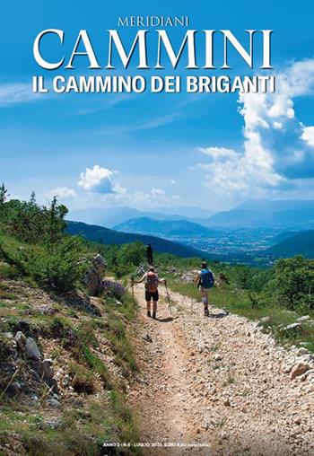 La via del briganti. Con Carta geografica ripiegata  - Libro Editoriale Domus 2020, Meridiani cammini | Libraccio.it