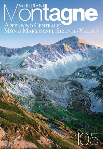 Appennino centrale. Monti Marsicani e Sirente-Velino  - Libro Editoriale Domus 2020, Meridiani montagne | Libraccio.it