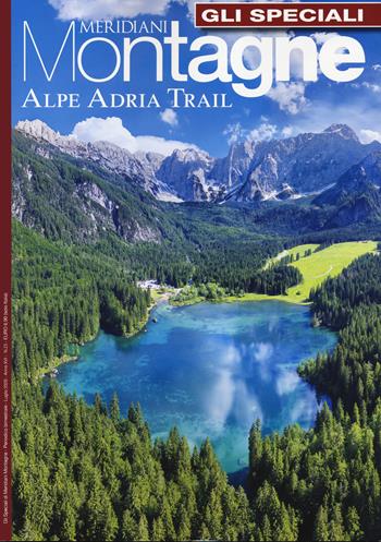 Alpe Adria. Con Carta geografica ripiegata  - Libro Editoriale Domus 2020, Gli speciali di Meridiani montagne | Libraccio.it