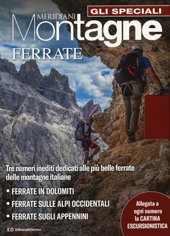 Sentieri e ferrate in Dolomiti. Con Carta geografica ripiegata  - Libro Editoriale Domus 2020, Meridiani montagne. Le collezioni | Libraccio.it