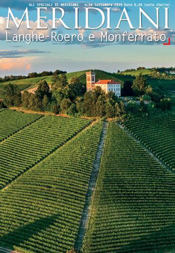 Langhe, Roero e Monferrato  - Libro Editoriale Domus 2021, Gli speciali di Meridiani | Libraccio.it