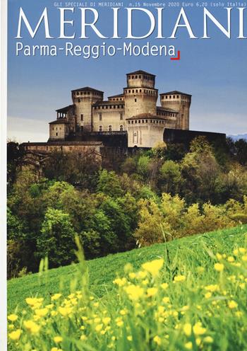 Parma-Reggio-Modena  - Libro Editoriale Domus 2021, Gli speciali di Meridiani | Libraccio.it