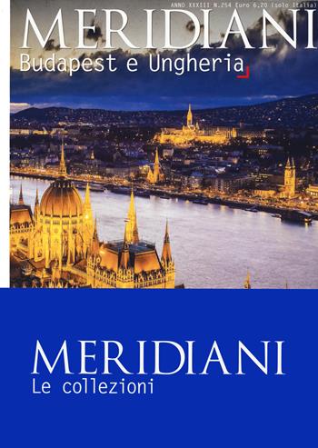 Budapest e Ungheria-Slovenia  - Libro Editoriale Domus 2021, Meridiani. Le collezioni | Libraccio.it