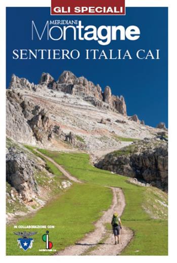 Sentiero Italia CAI. Con Carta geografica ripiegata  - Libro Editoriale Domus 2021, Gli speciali di Meridiani montagne | Libraccio.it