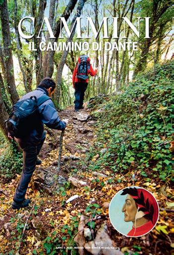 Il cammino di Dante. Con Carta geografica ripiegata  - Libro Editoriale Domus 2021, Meridiani cammini | Libraccio.it