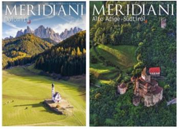 Dolomiti-Alto Adige-Südtirol  - Libro Editoriale Domus 2021, Meridiani. Le collezioni | Libraccio.it
