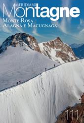 Monte Rosa, Alagna, Macugnaga. Con Carta geografica ripiegata