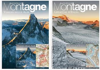 Viaggio nelle Alpi-Ghiacciai d'Italia. Con Carta geografica ripiegata  - Libro Editoriale Domus 2021, Meridiani montagne. Le collezioni | Libraccio.it