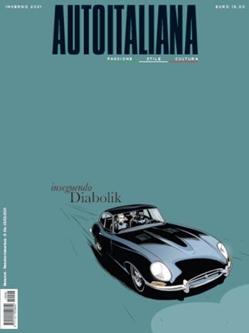 Auto italiana. Passione stile cultura. Ediz. a colori. Vol. 6  - Libro Editoriale Domus 2021 | Libraccio.it