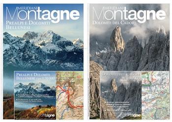 Prealpi Bellunesi-Dolomiti di Cadore. Con 2 Carta geografica ripiegata  - Libro Editoriale Domus 2021, Meridiani montagne. Le collezioni | Libraccio.it