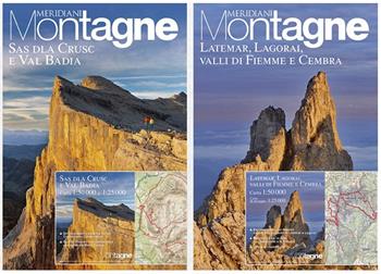 Sas Dla Crusc e Val Badia-Latemar, Lagorai, Val di Fiemme e Cembra. Ediz. a colori  - Libro Editoriale Domus 2022, Meridiani montagne. Le collezioni | Libraccio.it