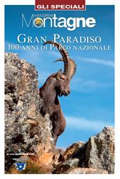 Gran Paradiso. 100 anni di parco nazionale