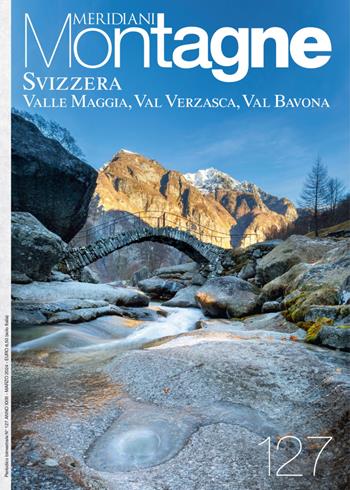 Svizzera: Valle Maggia, Val Verzasca e Val Bavona. Ediz. a colori  - Libro Editoriale Domus 2024, Meridiani montagne | Libraccio.it