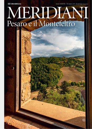 Pesaro e il Montefeltro. Ediz. a colori  - Libro Editoriale Domus 2024, Meridiani | Libraccio.it