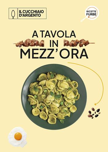 Ricette in mezz'ora  - Libro Editoriale Domus 2025 | Libraccio.it