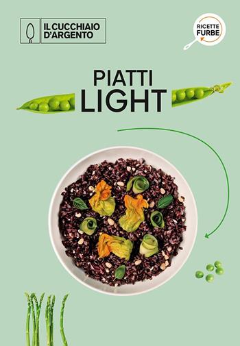 Piatti light  - Libro Editoriale Domus 2025, Ricette furbe | Libraccio.it