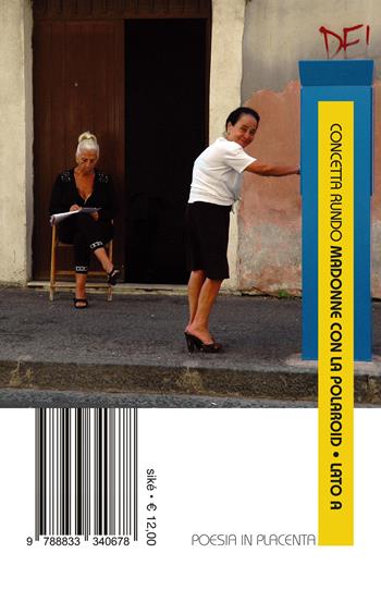 Madonne con la Polaroid - Concetta Rundo - Libro Euno Edizioni 2023, Quattropuntozero | Libraccio.it