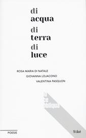 Di acqua di terra di luce