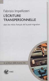 L'écriture transpersonnelle dans le récits français de la post-migration