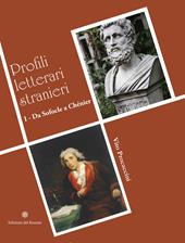 I profili letterari stranieri. Da Sofocle a Chénier