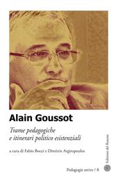 Alain Goussot. Trame pedagogiche e itinerari politico esistenziali