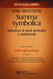 Summa symbolica. Istituzioni di studi simbolici e tradizionali. Vol. 2/2: Studi sugli archetipi