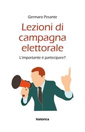 Lezioni di campagna elettorale. L'importante è partecipare?