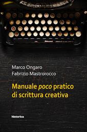 Manuale poco pratico di scrittura creativa