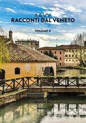 Racconti dal Veneto. Edizione 2019. Vol. 2