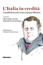 Camillo Benso di Cavour, il primo ministro