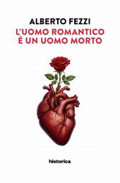 L'uomo romantico è un uomo morto