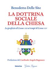 La dottrina sociale della Chiesa. La profezia di Leone XIII ai tempi di Leone XIV