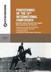 Proceedings of the 14th International Conference: Equitation Science 150 years after Caprilli: theory and practice, the full circle