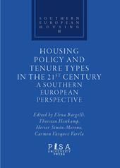 Housing policy and tenure types in the 21st century. A southern european perspective