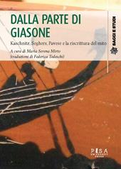 Dalla parte di Giasone. Kaschnitz, Seghers, Pavese e la riscrittura del mito