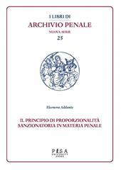 Il principio di proporzionalità sanzionatoria in materia penale