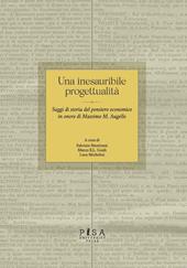 Una inesauribile progettualità. Saggi di storia del pensiero economico in onore di Massimo M. Augello