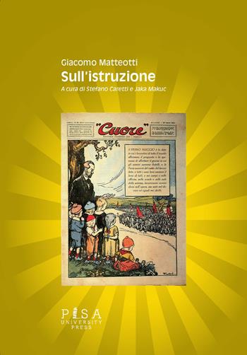 Sull'istruzione - Giacomo Matteotti - Libro Pisa University Press 2022 | Libraccio.it